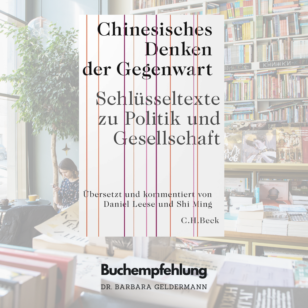 Buchempfehlung: Chinesisches Denken der Gegenwart: Schlüsseltexte zu Politik und Gesellschaft von Daniel Leese und Ming Shi