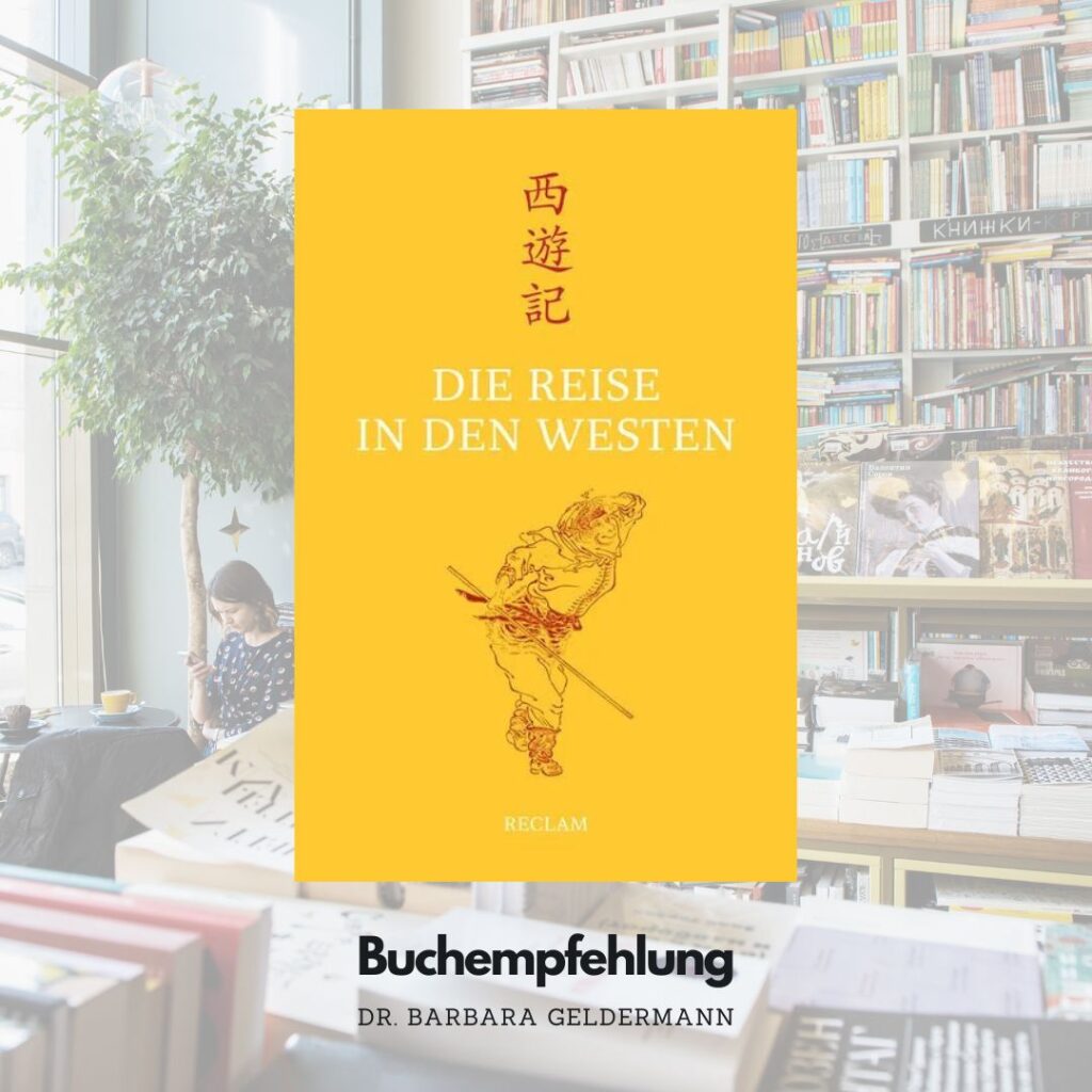 Buchempfehlung zum Wochenende: "Die Reise nach Westen" von Wu Cheng'en