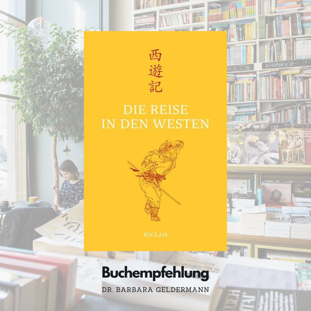 Buchempfehlung zum Wochenende: „Die Reise nach Westen“ von Wu Cheng’en