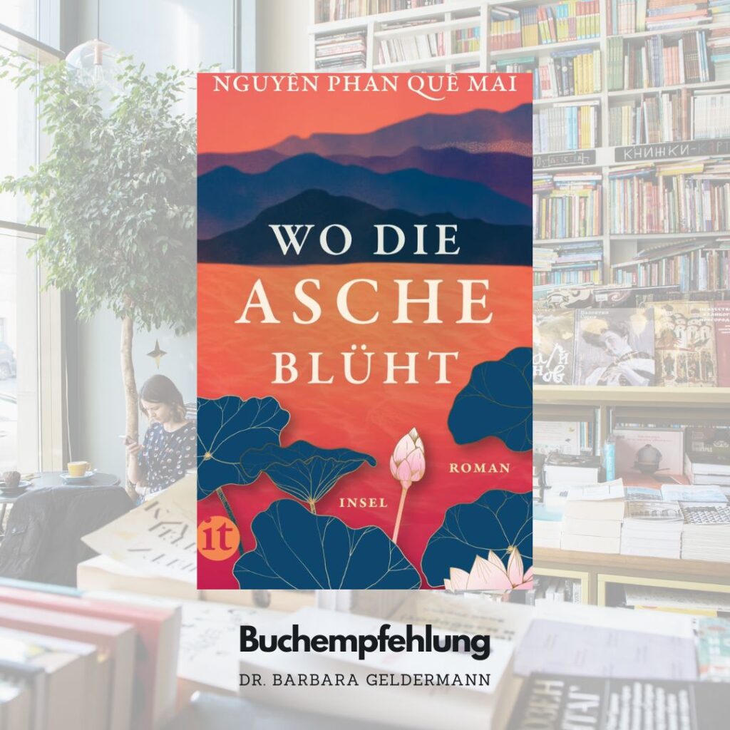 "Wo die Asche blüht" von Nguyễn Phan Quế Mai