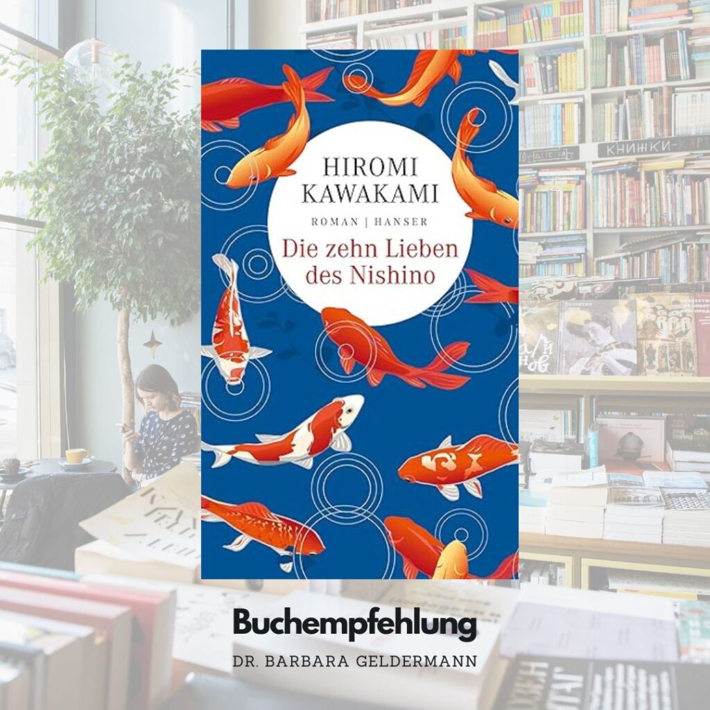 "Die zehn Lieben des Nishino" von Hiromi Kawakamis