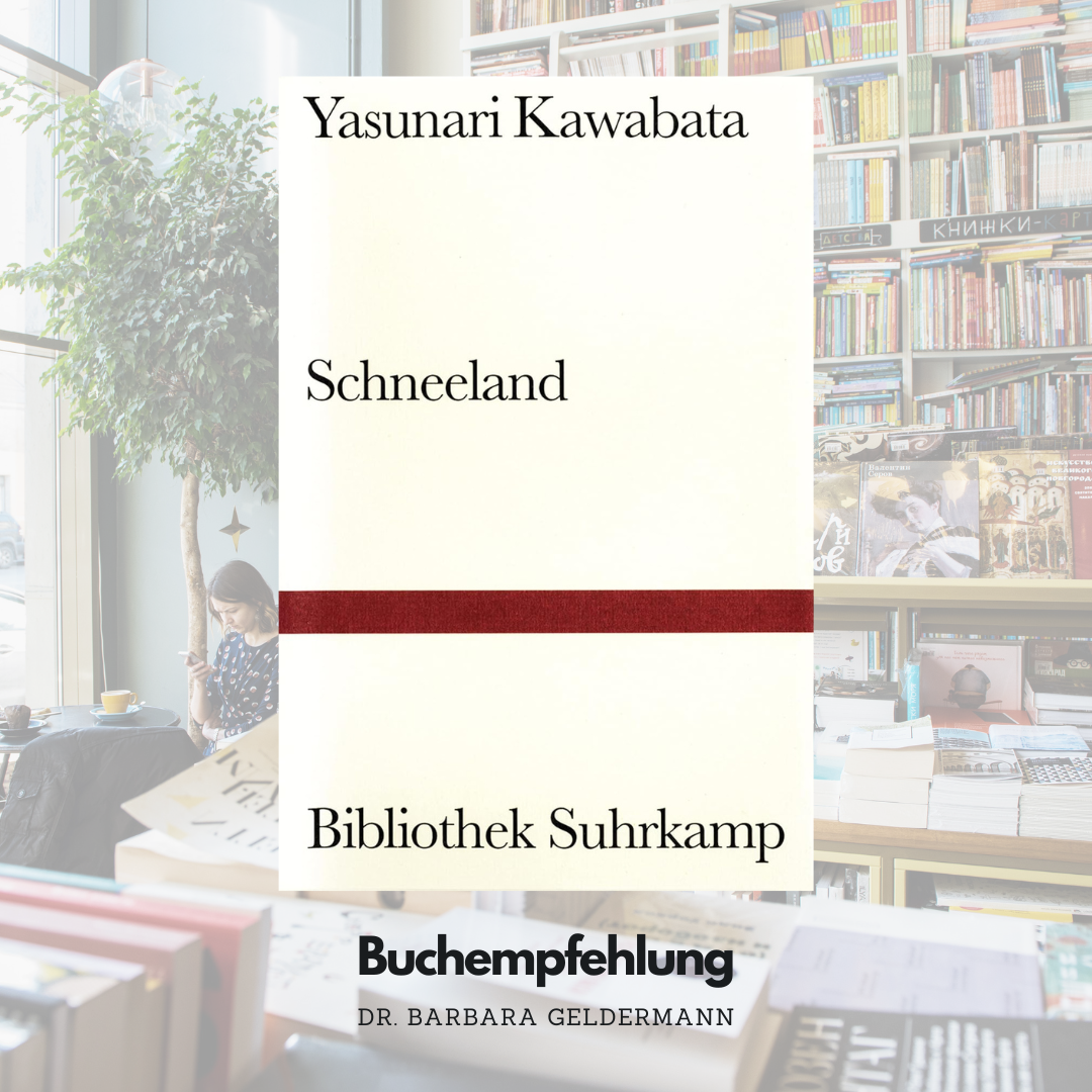 Mehr über den Artikel erfahren „Schneeland“ von Yasunari Kawabata