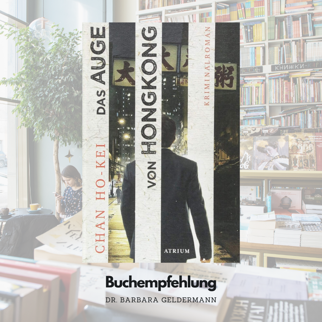 „Das Auge von Hongkong“ von Chan Ho-Kei.
